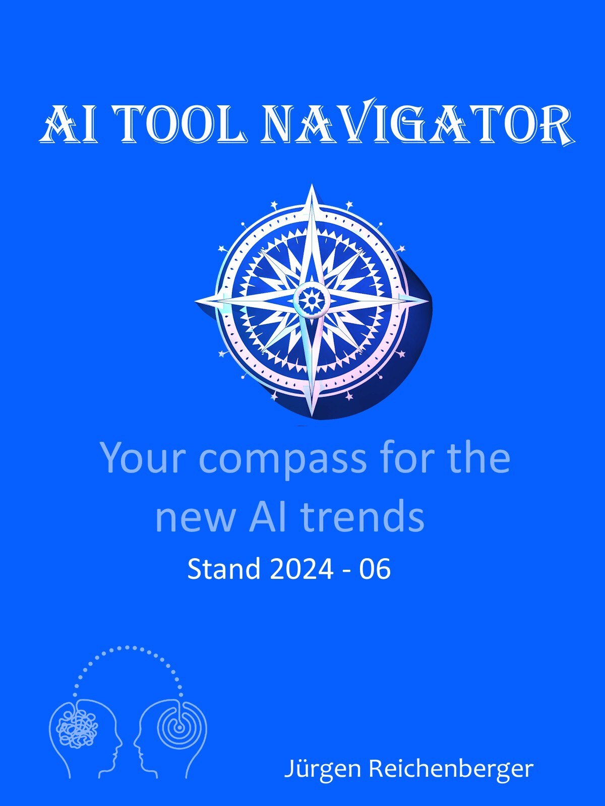 Ai Tool Navigator Your Compass For The New Ai Trends Reichenberger