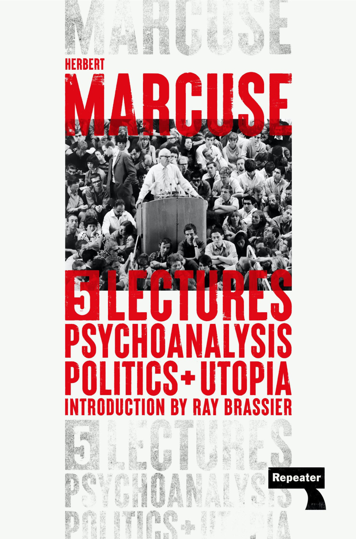 Psychoanalysis Politics And Utopia Five Lectures Herbert Marcuse