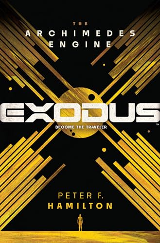 Exodus The Archimedes Engine 1st Edition Peter F Hamilton