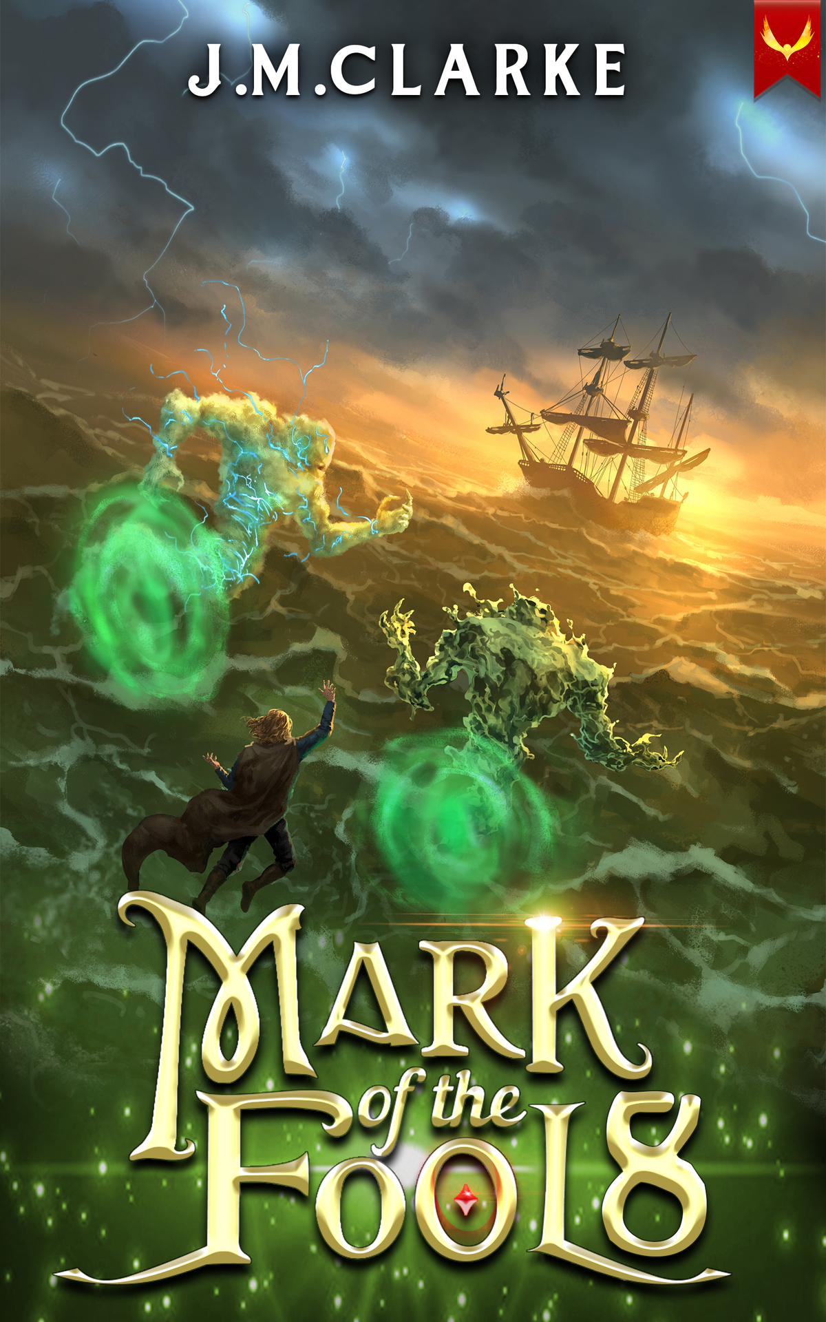 Mark Of The Fool 8 1st Edition Jm Clarke