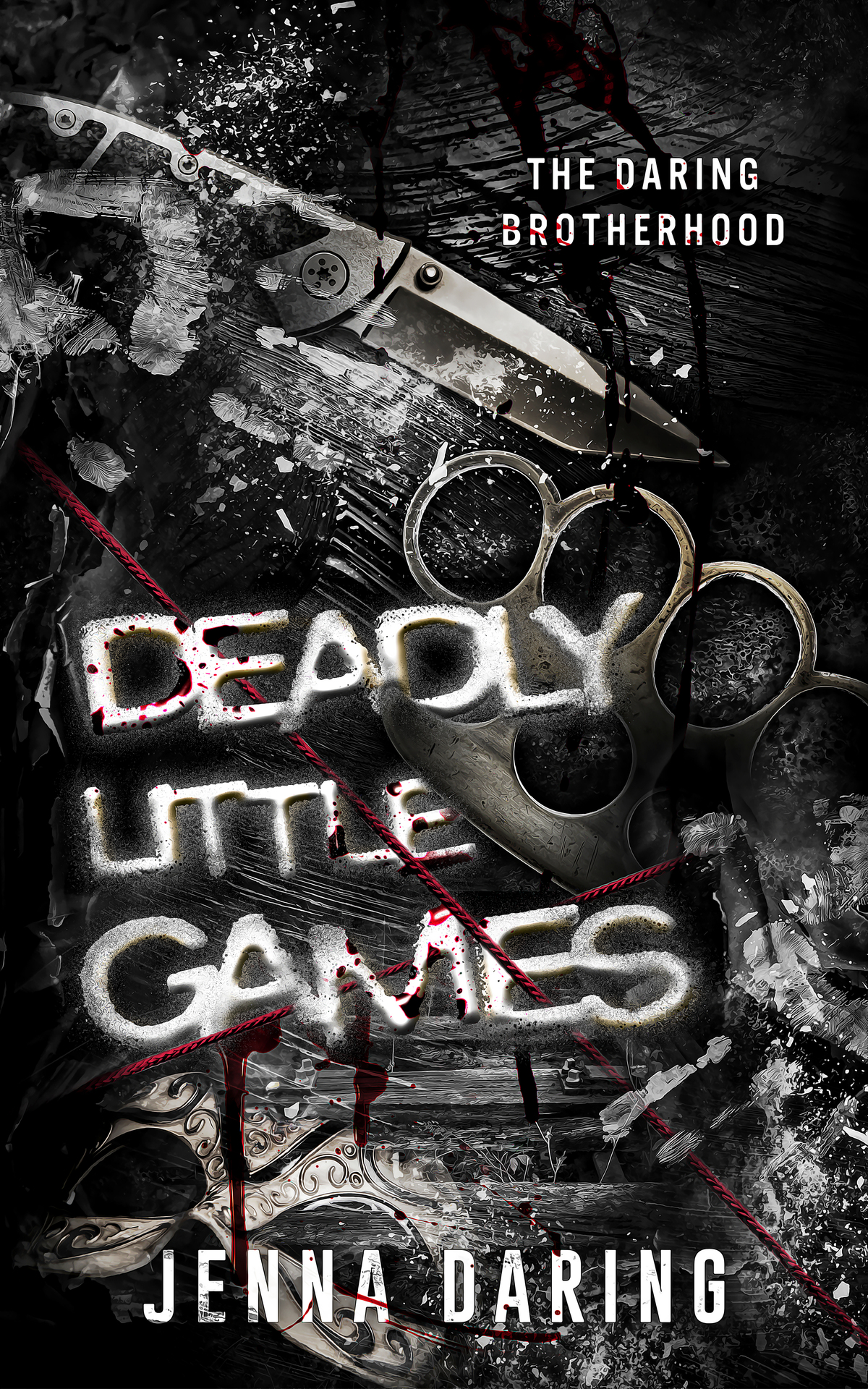 Deadly Little Games 1st Edition Jenna Daring