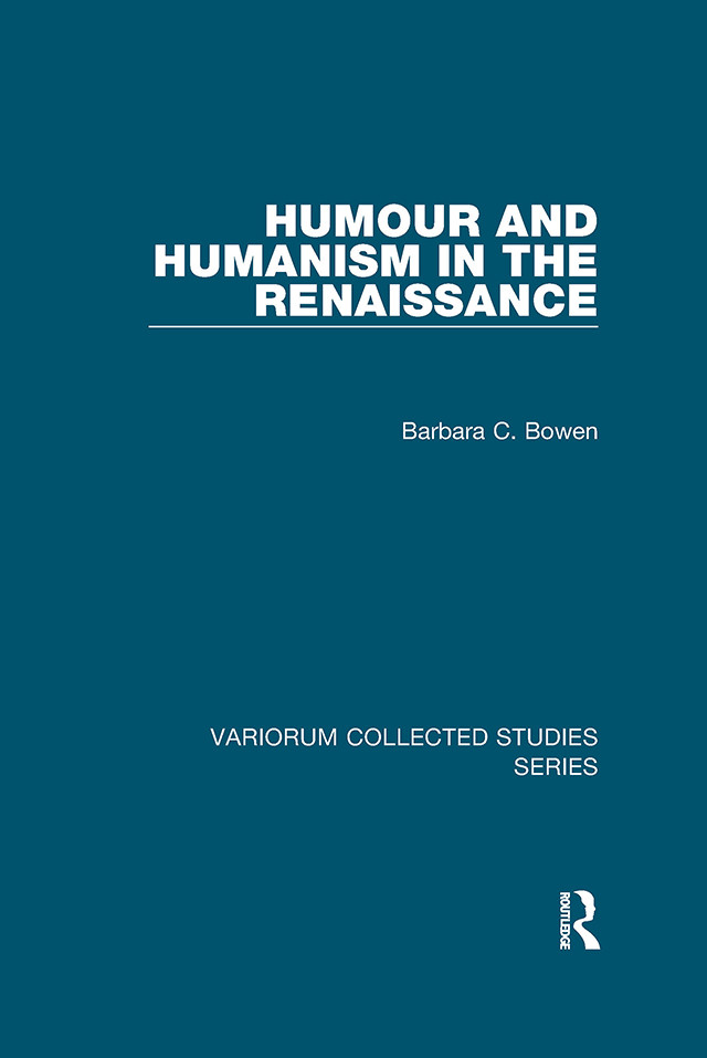 Humour And Humanism In The Renaissance Barbara C Bowen