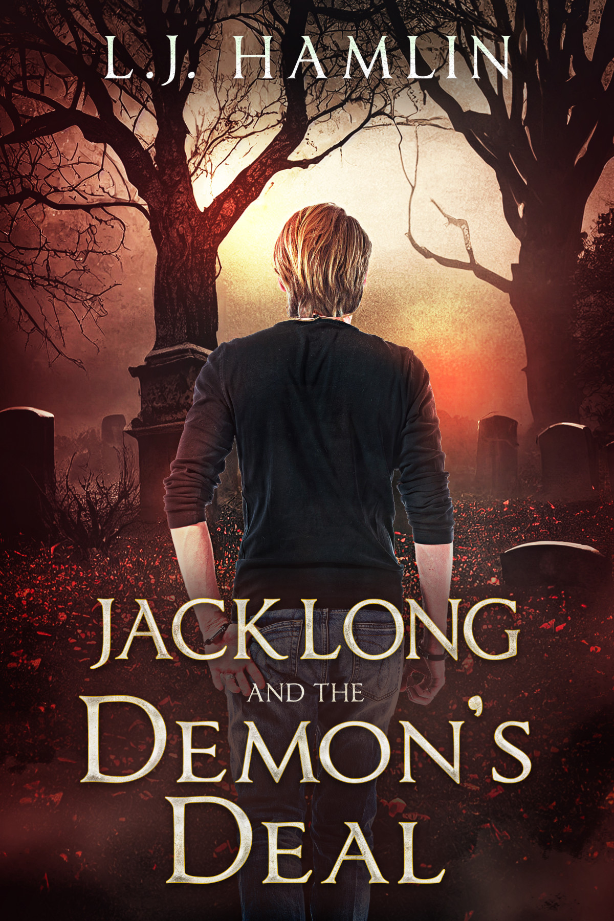 Jack Long And The Demons Deal Lj Hamlin