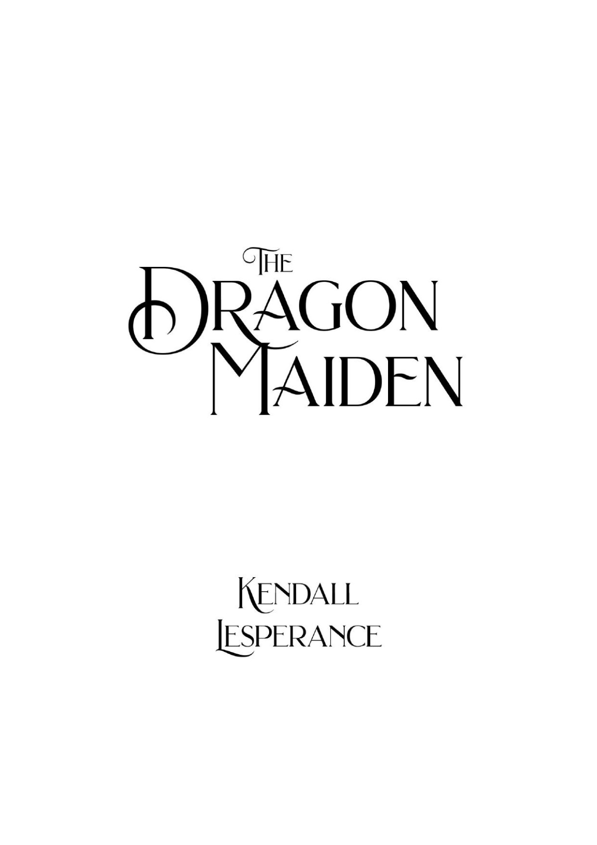 The Dragon Maiden Kendall Lesperance