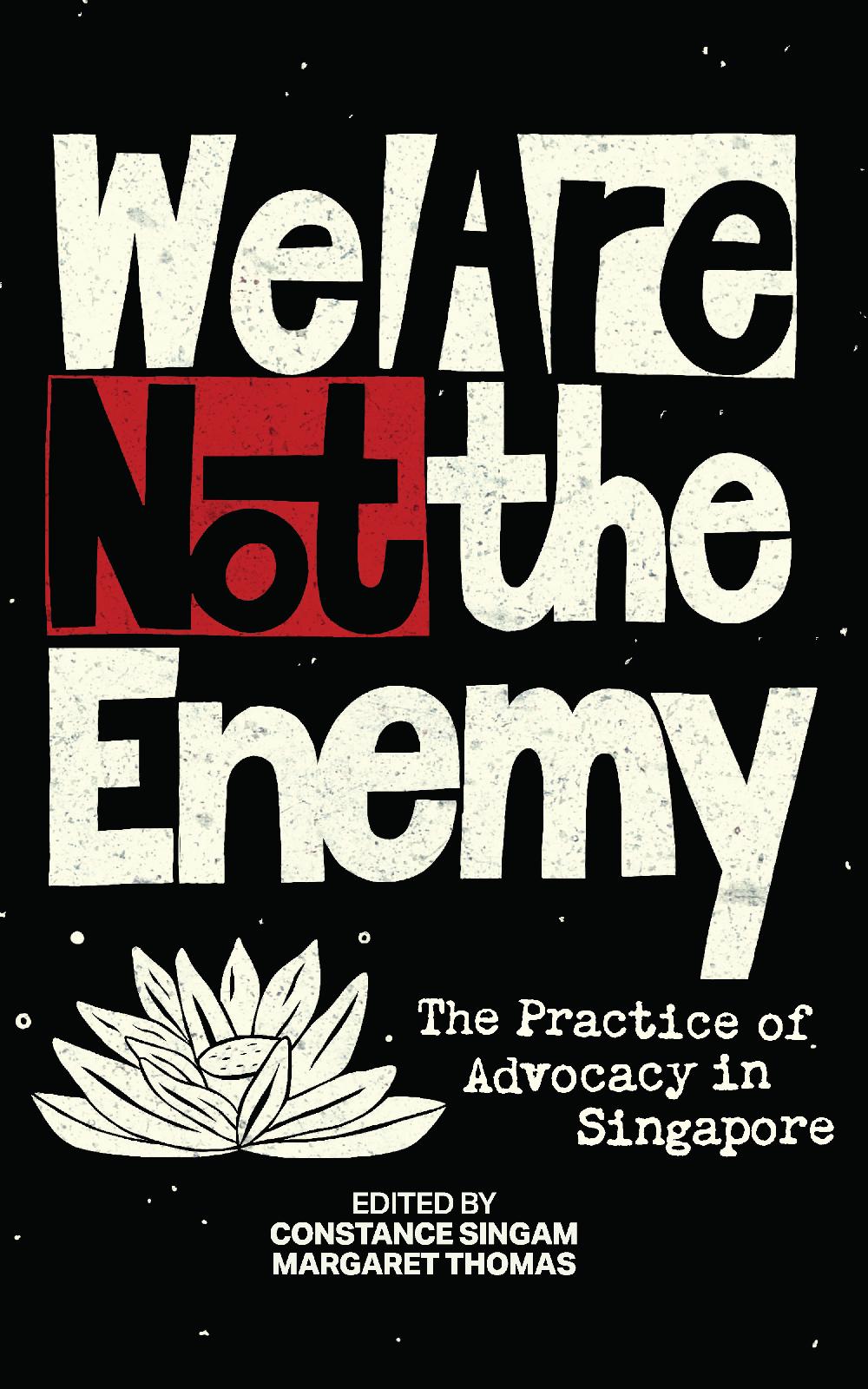We Are Not The Enemy Constance Singam