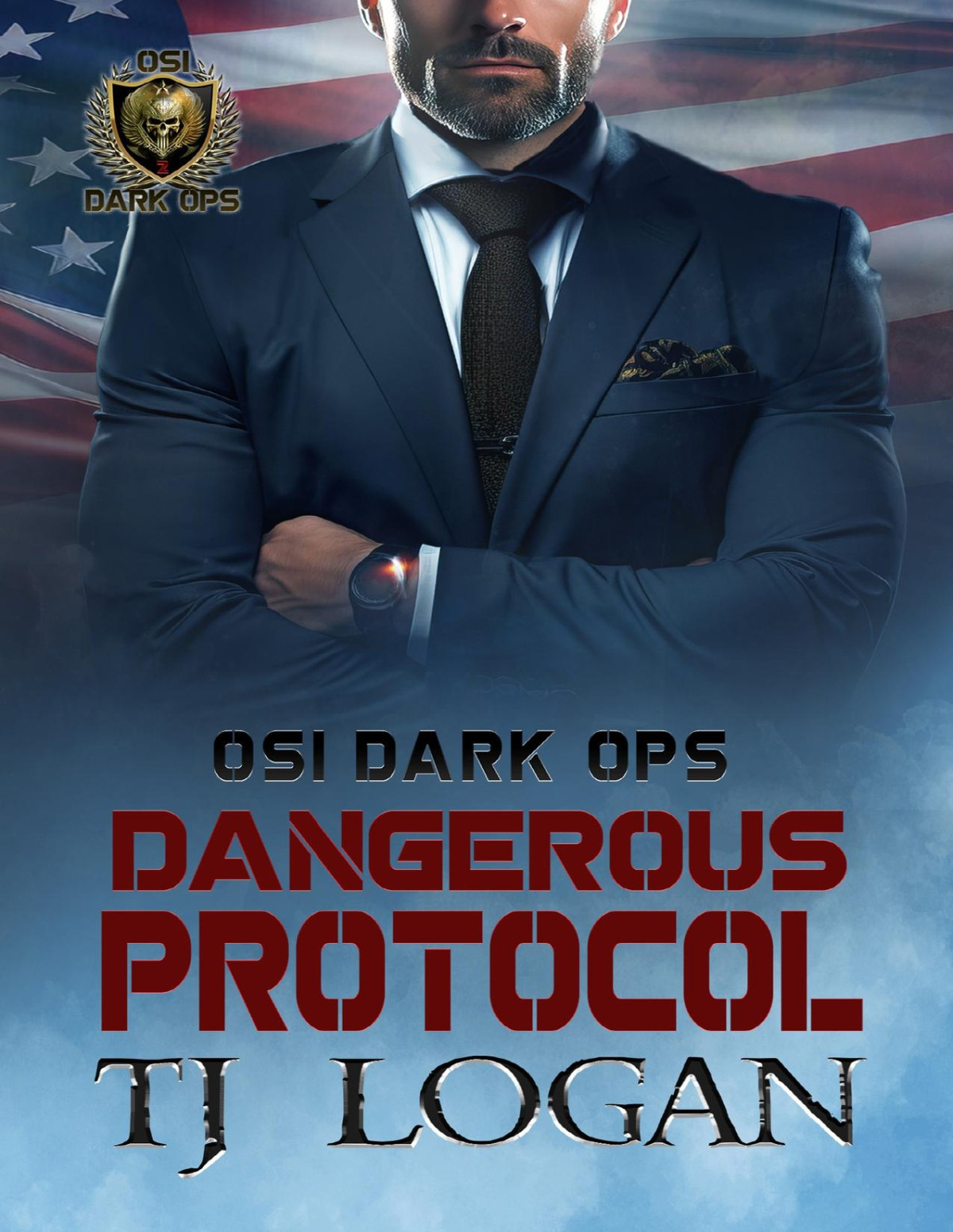 Dangerous Protocol Osi Dark Ops Book 2 Tj Logan