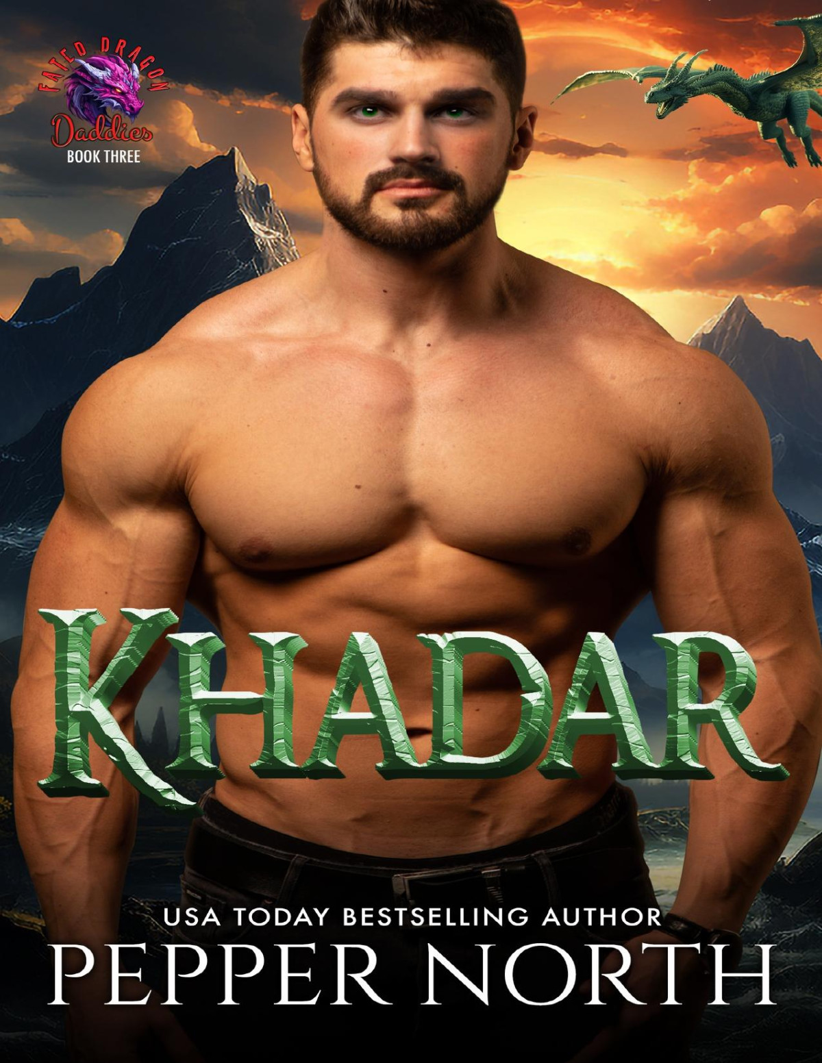 Khadar Fated Dragon Daddies Book 3 Pepper North