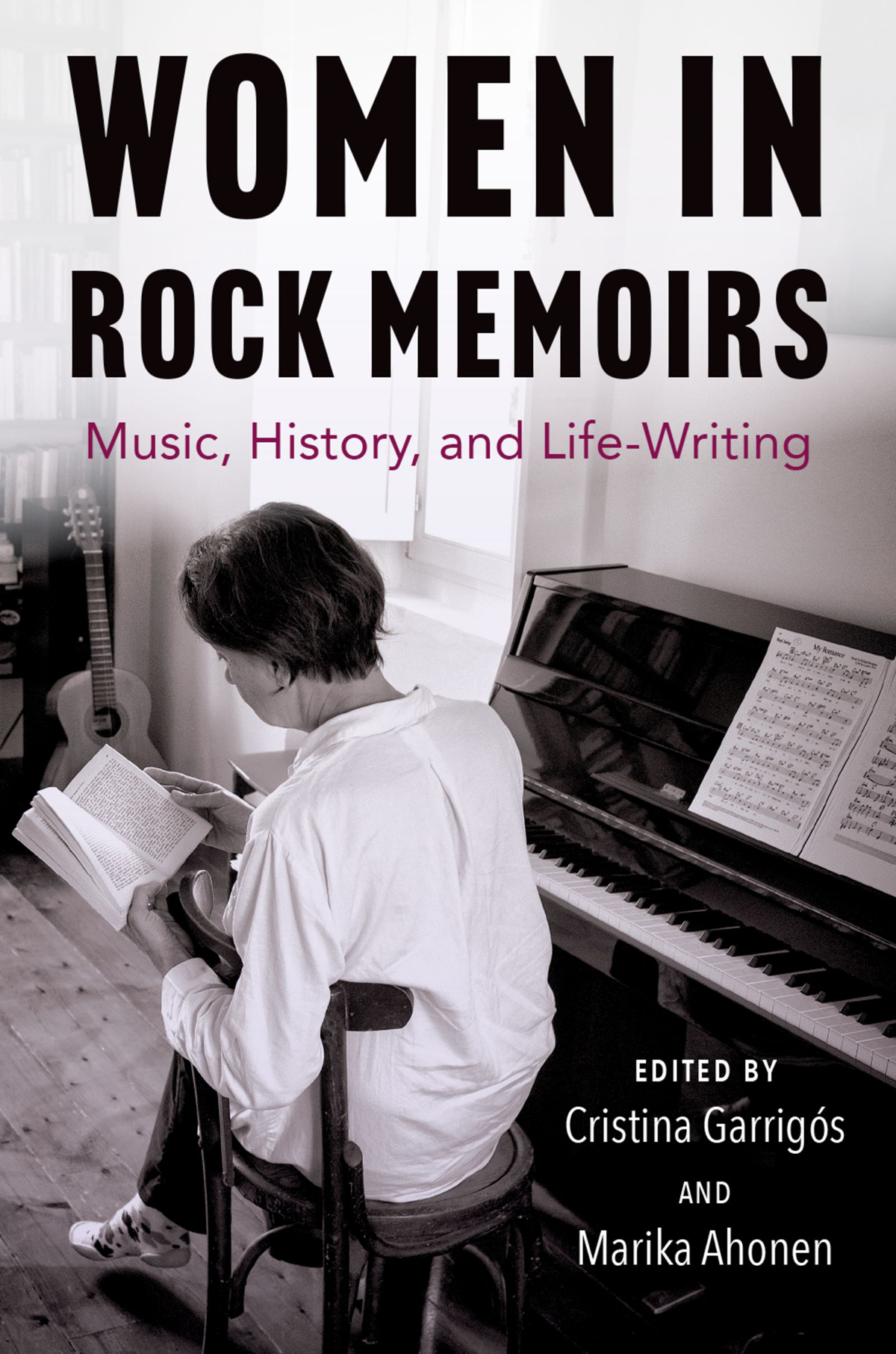 Women In Rock Memoirs Music History And Lifewriting Cristina Garrigs Marika Ahonen