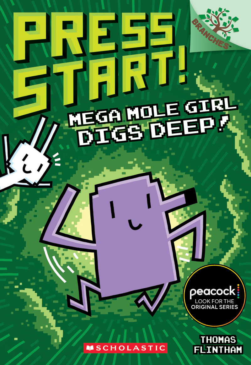 Mega Mole Girl Digs Deep A Branches Book Press Start 15 Thomas Flintham