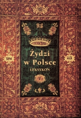 Ydzi W Polsce Dzieje I Kultura Leksykon Jerzy Tomaszewski Andrzej Bikowski