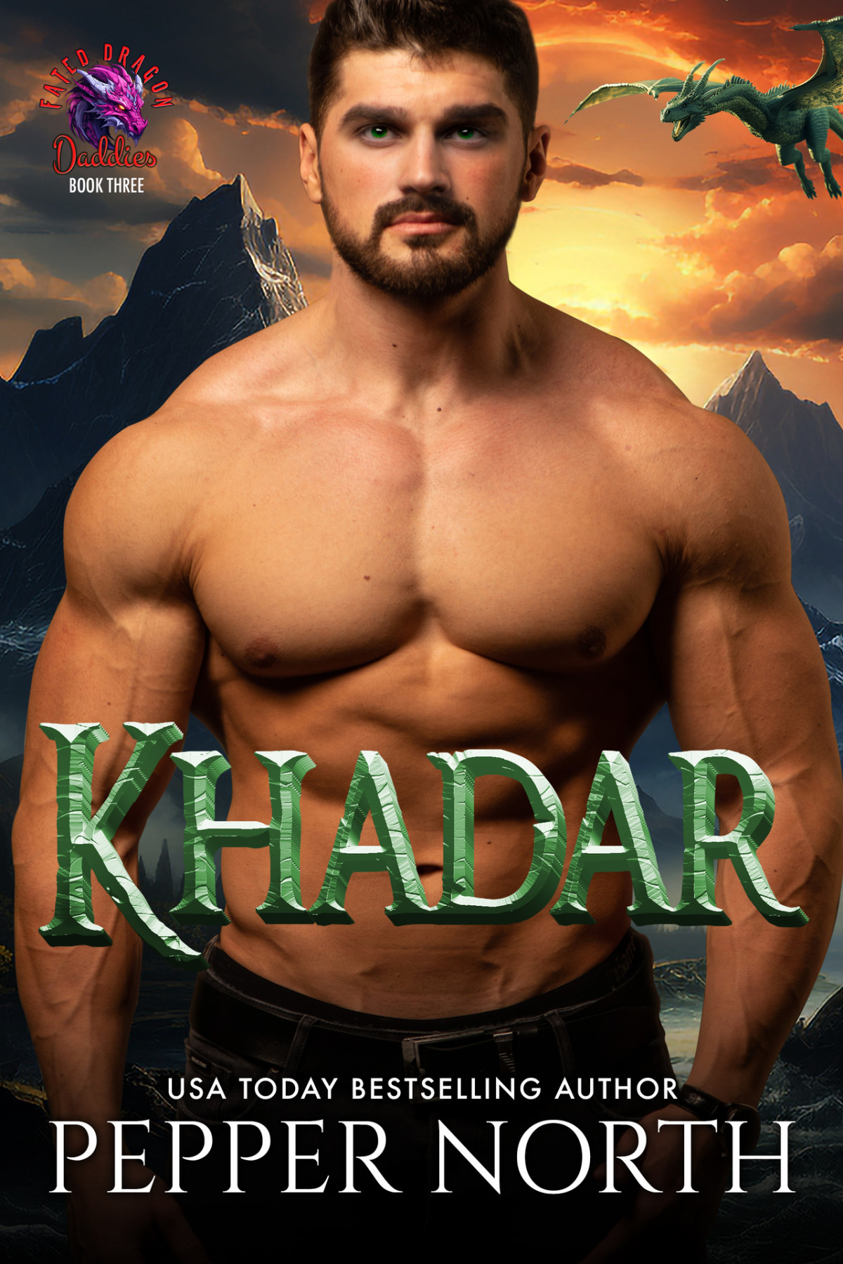 Khadar Fated Dragon Daddies Book 3 Pepper North