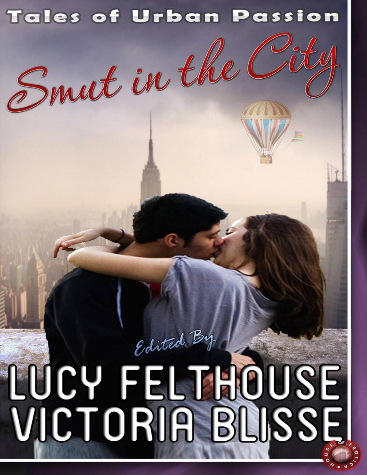 Smut In The City Victoria Blisse Tamsin Flowers Geoffrey Chaucer Wendi Zwaduk Lexie Bay Giselle Renarde Cassandra Dean Viva Jones M A Stacie Harper Bliss Lucy Felthouse Sommer Marsden Tabitha Rayne Toni Sands
