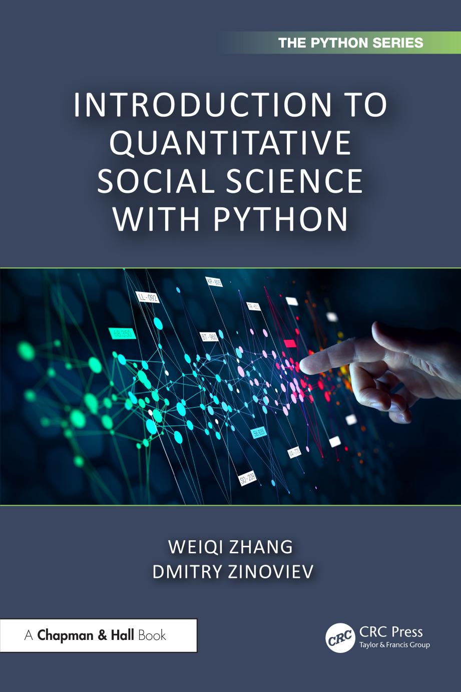 Introduction To Quantitative Social Science With Python Weiqi Zhang Dmitry Zinoviev