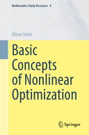 Basic Concepts Of Nonlinear Optimization Oliver Stein