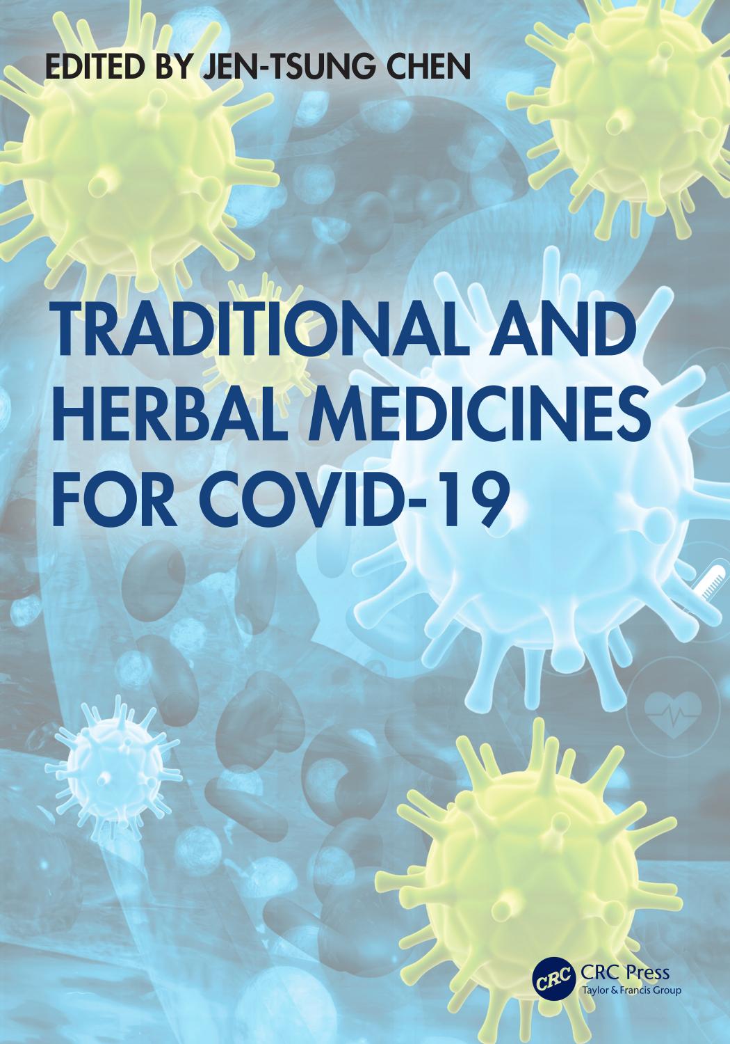 Traditional And Herbal Medicines For Covid19 Jentsung Chen