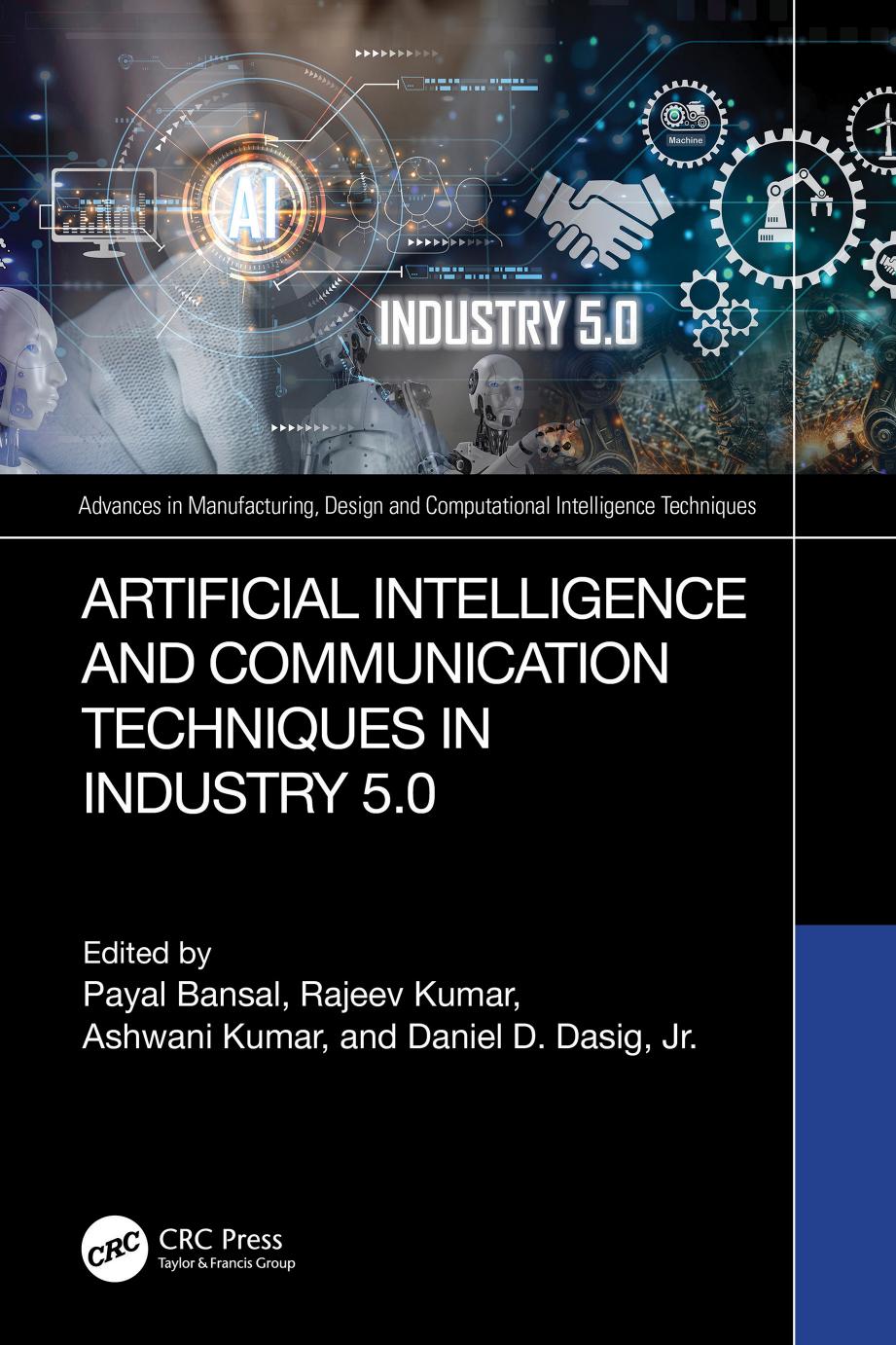 Artificial Intelligence And Communication Techniques In Industry 50 Payal Bansal