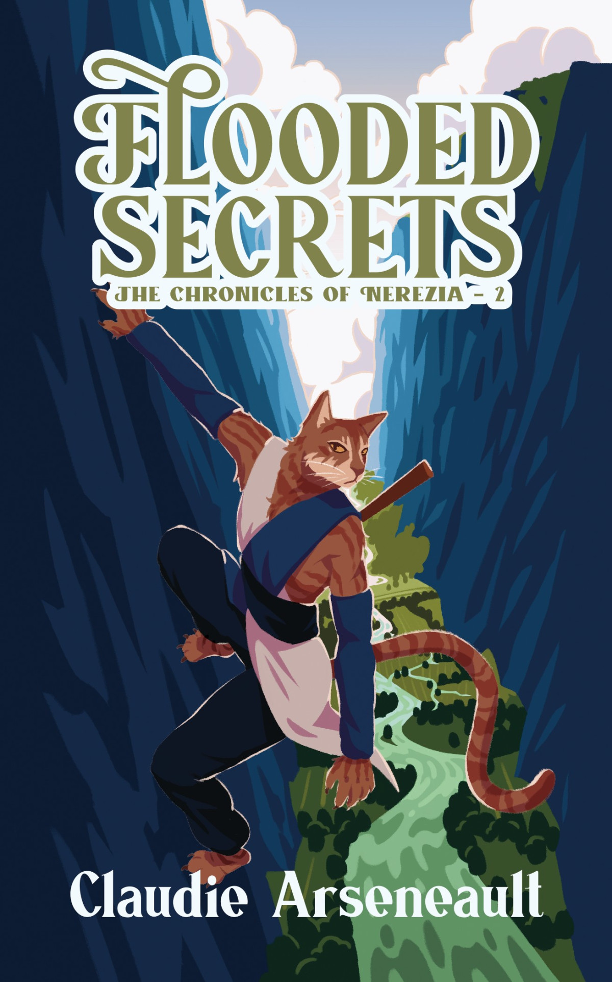 Flooded Secrets The Chronicles Of Nerezia 2 1st Edition Claudie Arseneault