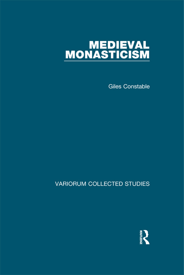 Medieval Monasticism Giles Constable