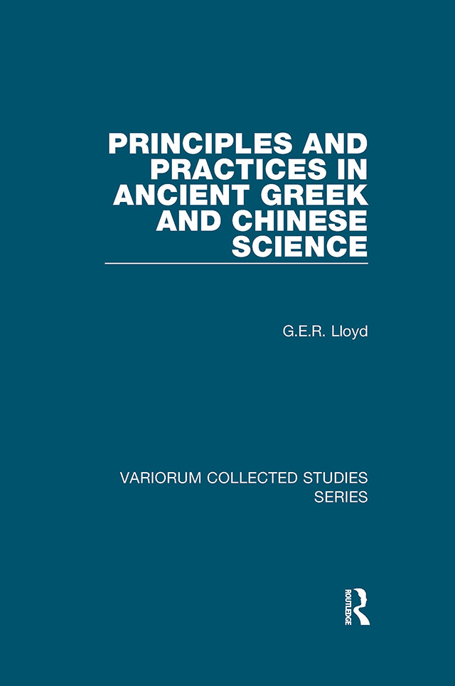 Principles And Practices In Ancient Greek And Chinese Science Ger Lloyd