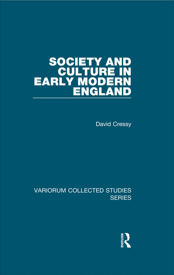 Society And Culture In Early Modern England David Cressy