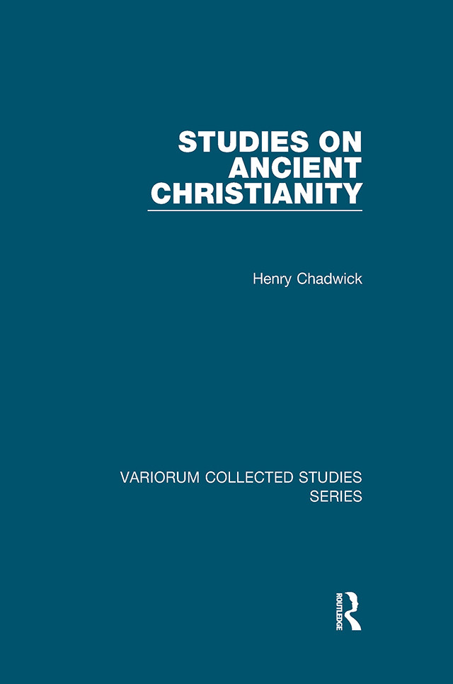 Studies On Ancient Christianity Henry Chadwick