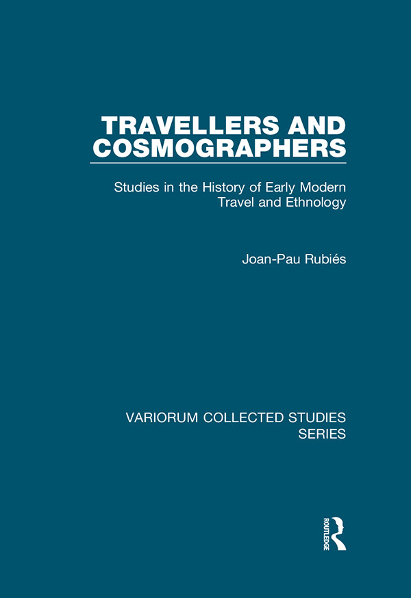 Travellers And Cosmographers Joanpau Rubis