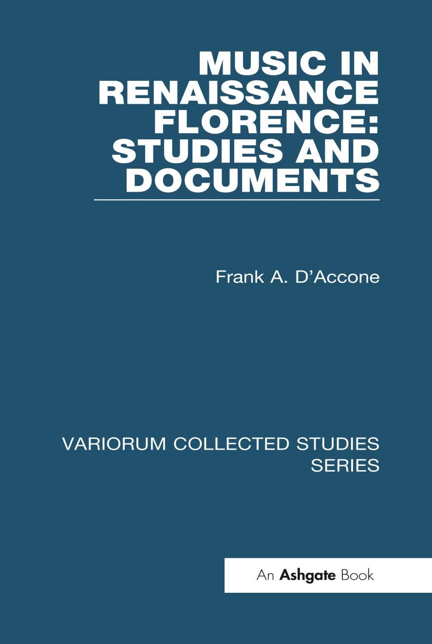 Music In Renaissance Florence Studies And Documents Frank A Daccone