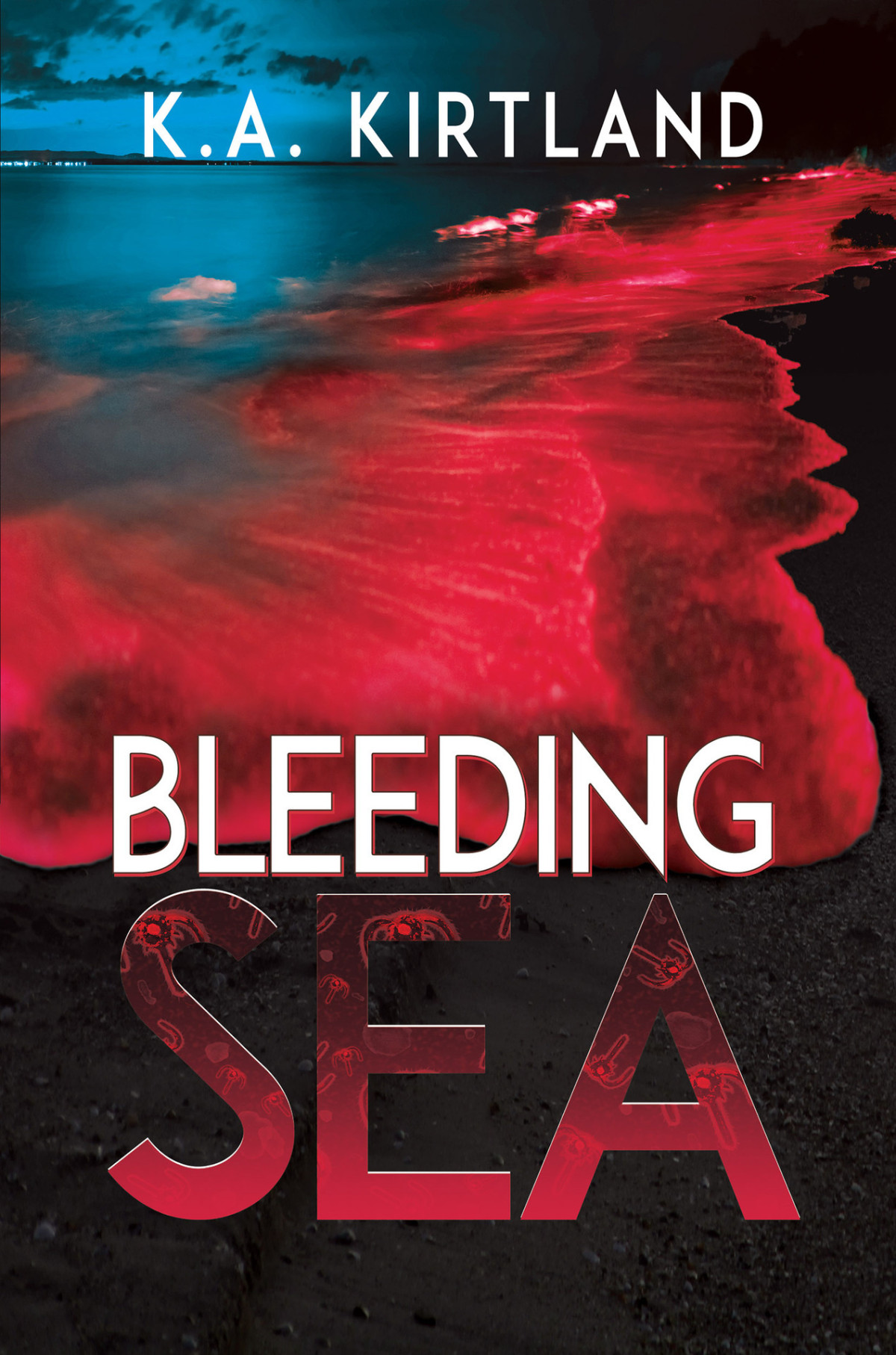 Bleeding Sea Ka Kirtland
