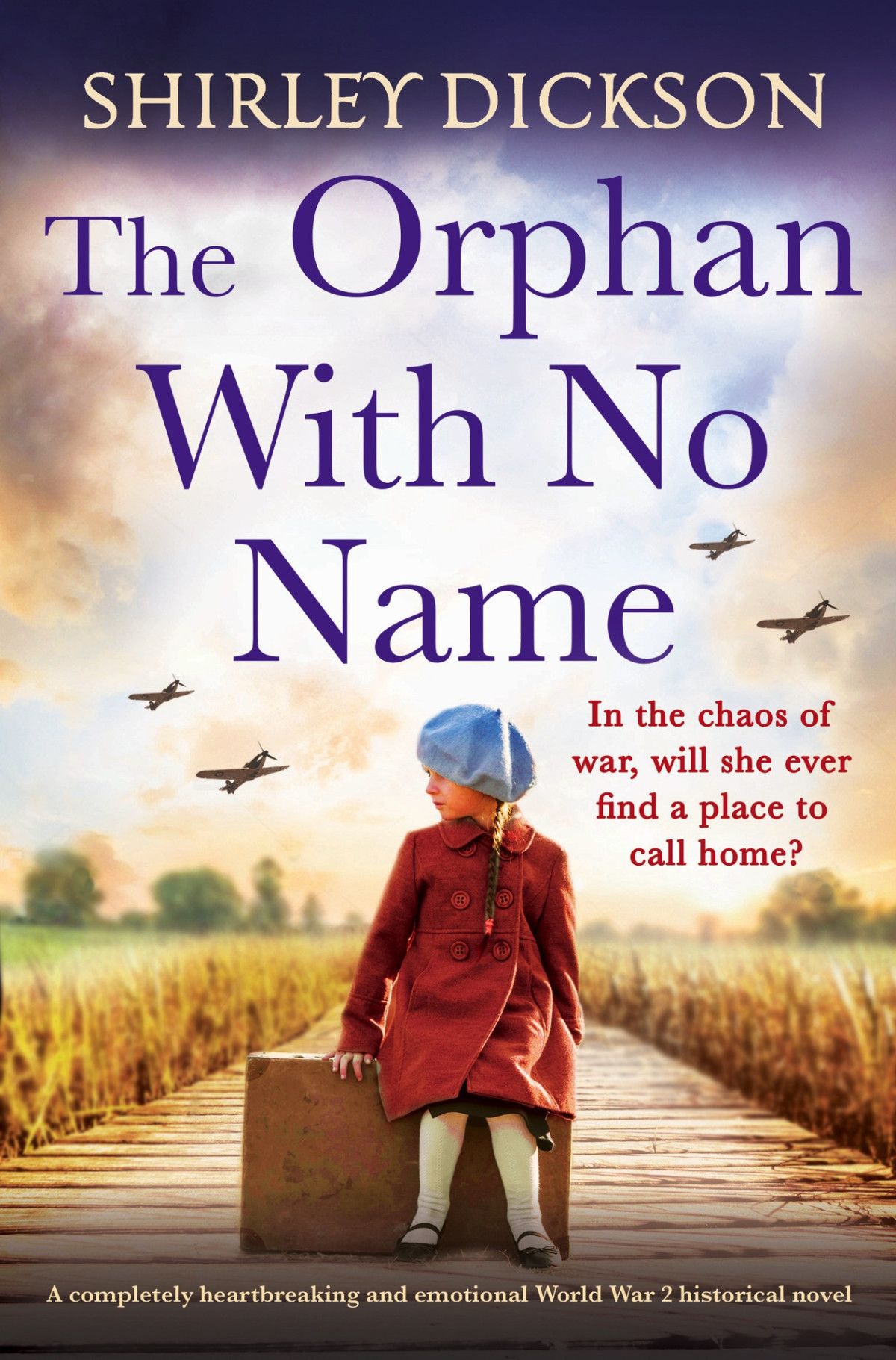 The Orphan With No Name 1st Edition Shirley Dickson