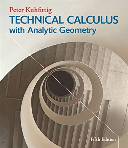 Technical Calculus With Analytic Geometry 5th Edition Peter Kuhfittig