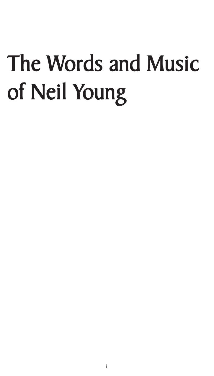 The Words And Music Of Neil Young Ken Bielen