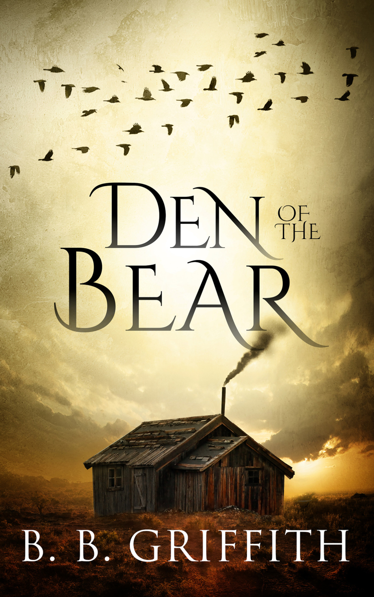 Den Of The Bear B B Griffith