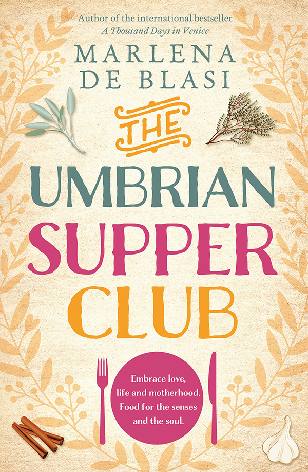 The Umbrian Supper Club 1st Edition Marlena De Blasi
