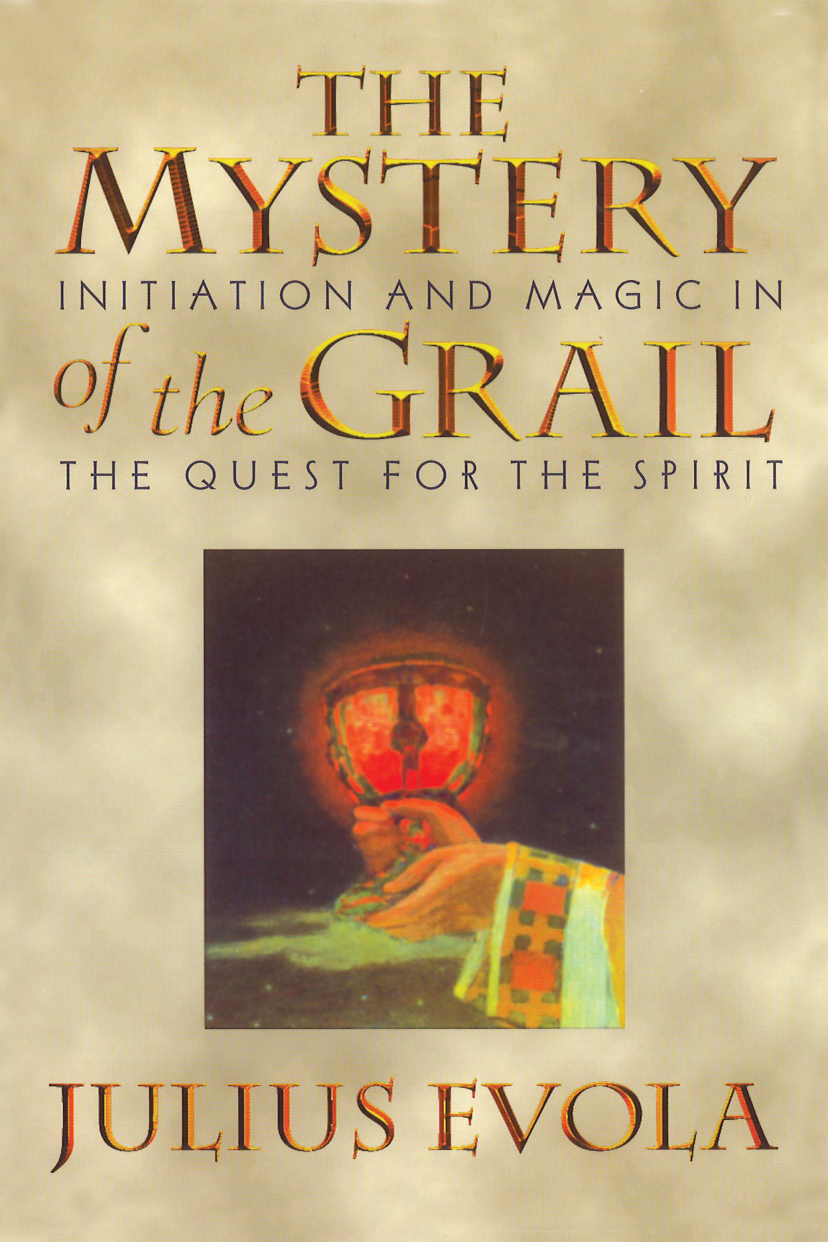 The Mystery Of The Grail Julius Evola
