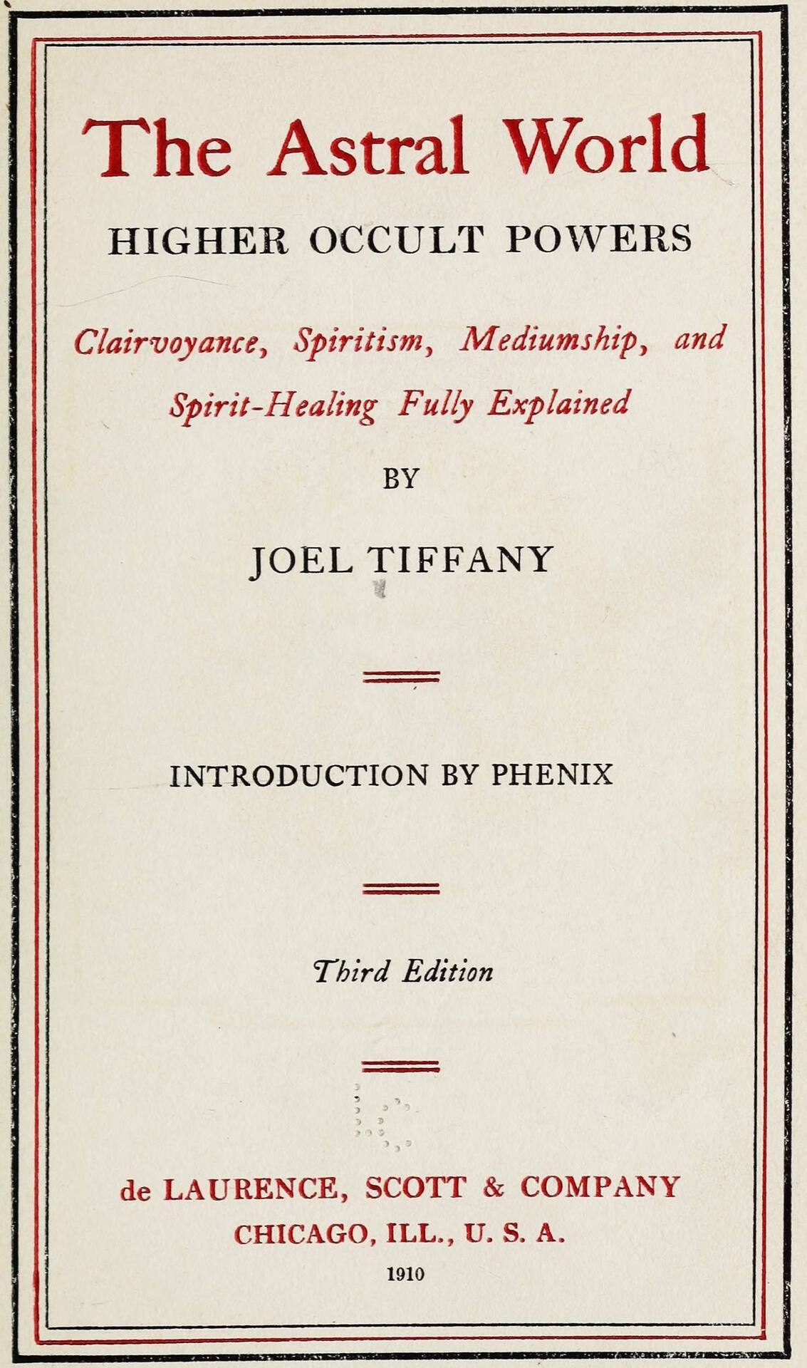 The Astral World Higher Occult Powers 3rd Joel Tiffany