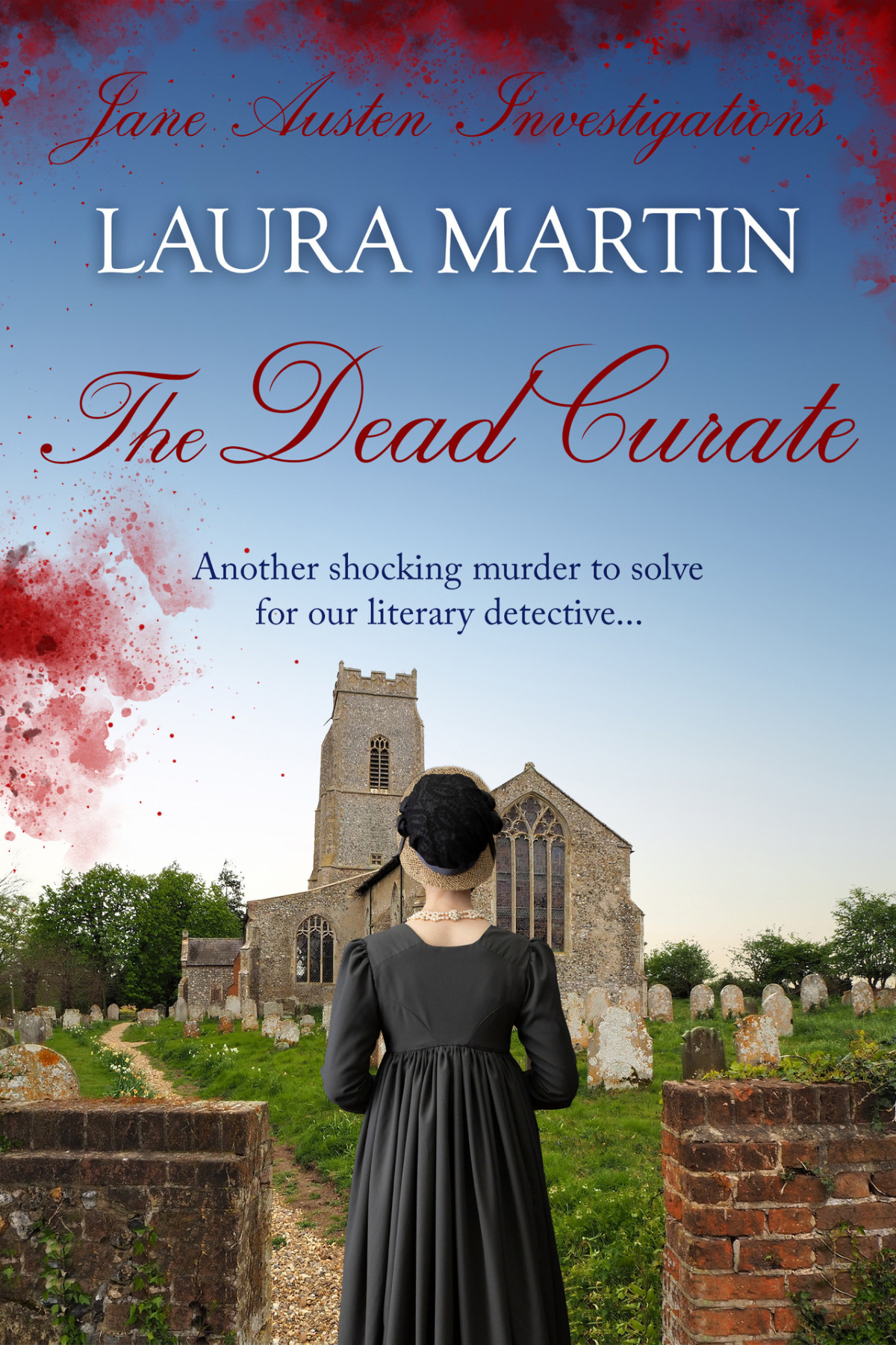 The Dead Curate Jane Austen Investigations 5 Laura Martin