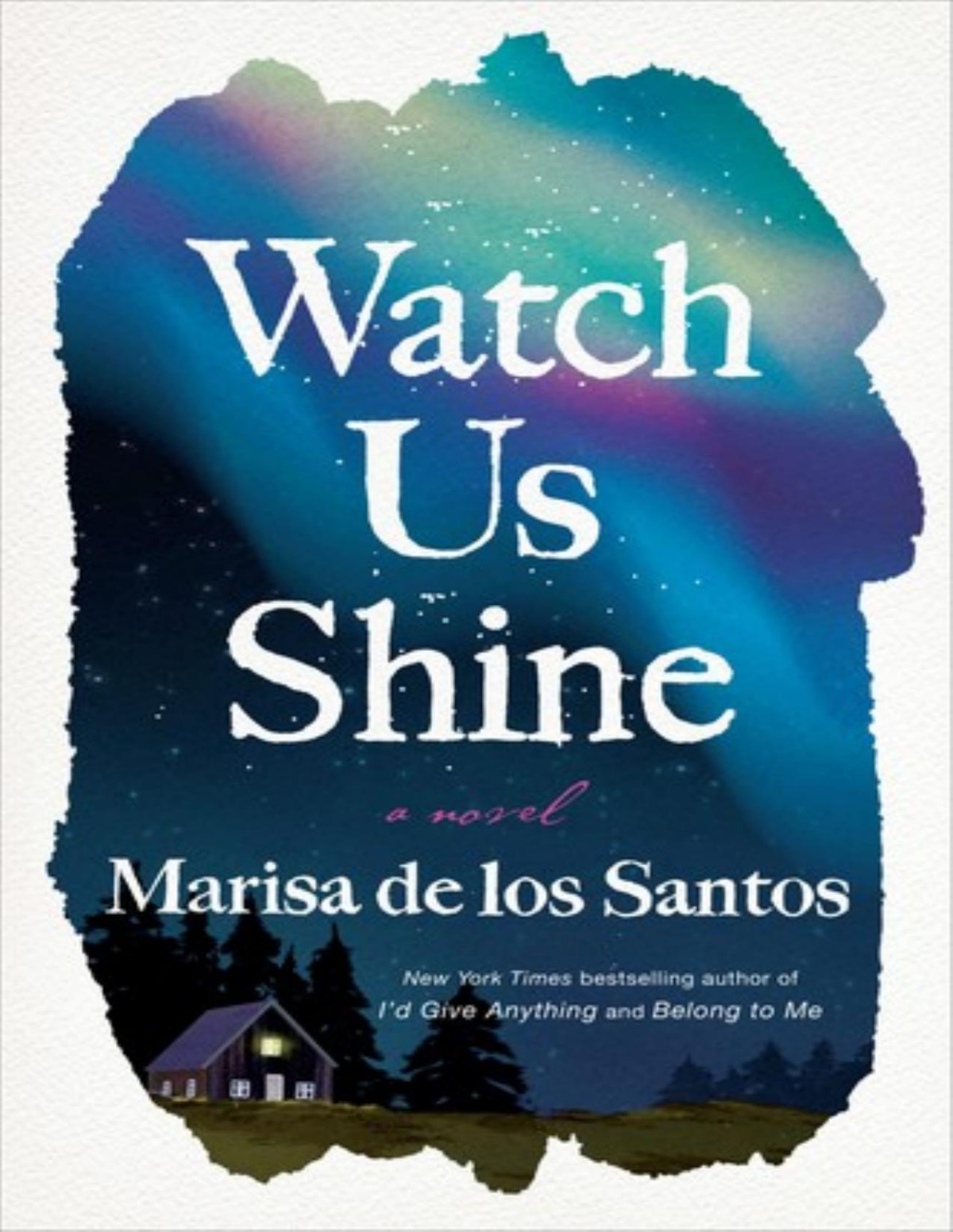 Watch Us Shine Santos Marisa De Los