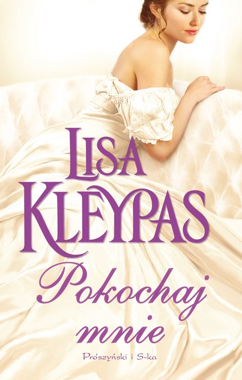 Pokochaj Mnie Lisa Kleypas