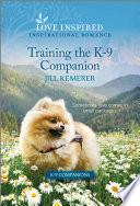 Training The K9 Companion Jill Kemerer