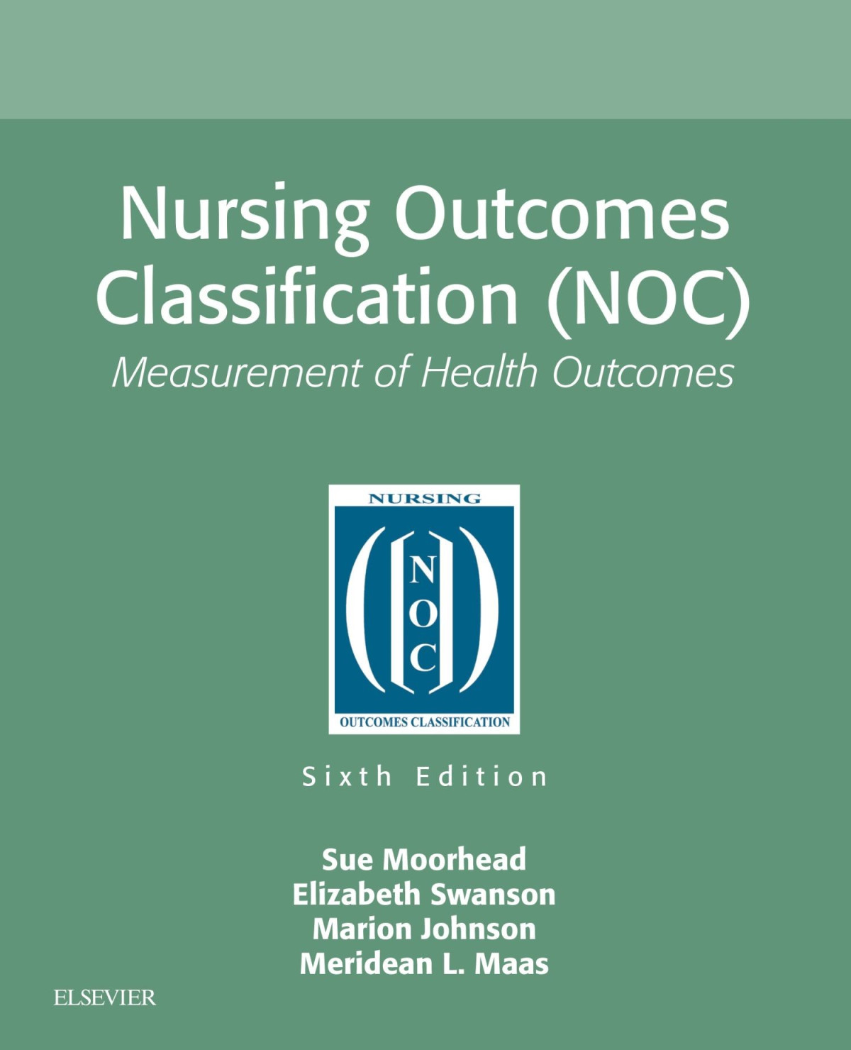 Nursing Outcomes Classification Noc 6th Edition Sue Moorhead