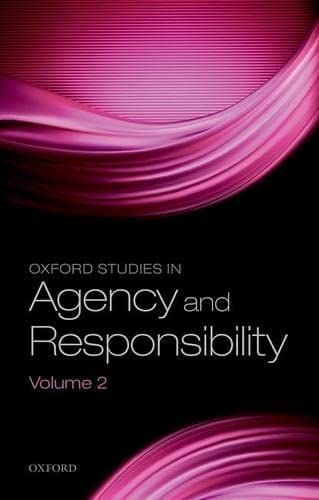 Oxford Studies In Agency And Responsibility Volume 2 Freedom And Resentment At 50 1st Edition David Shoemaker