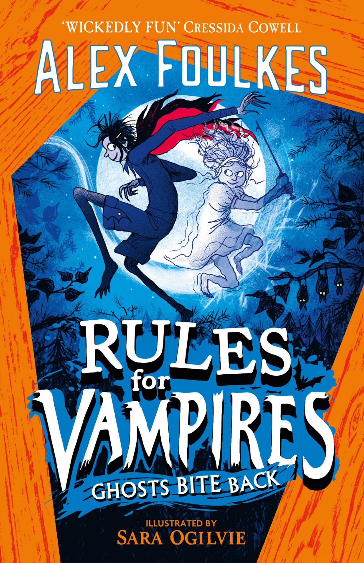 Rules For Vampires Ghosts Bite Back Alex Foulkes