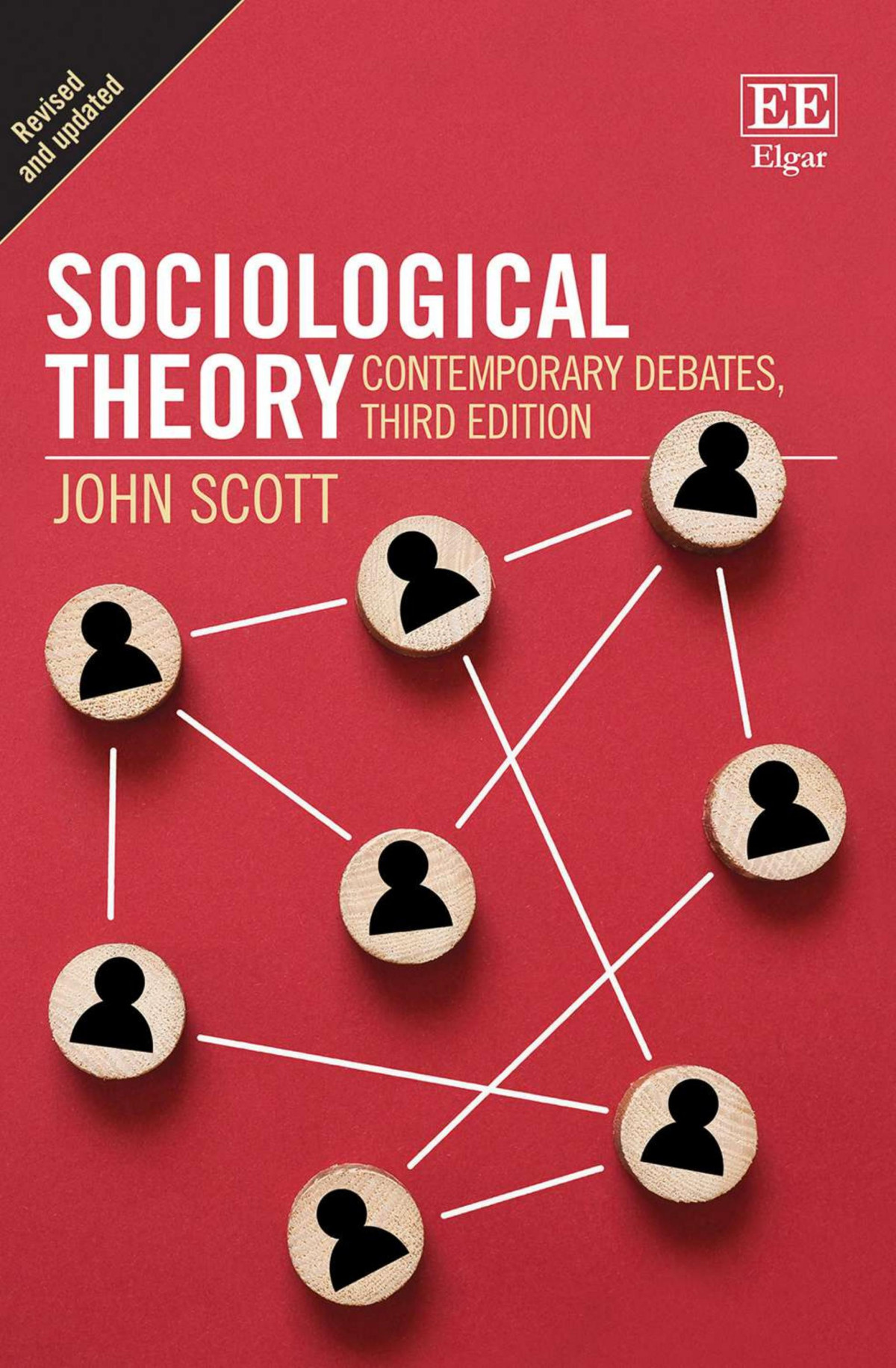 Sociological Theory Contemporary Debates 3rd Edition John Scott