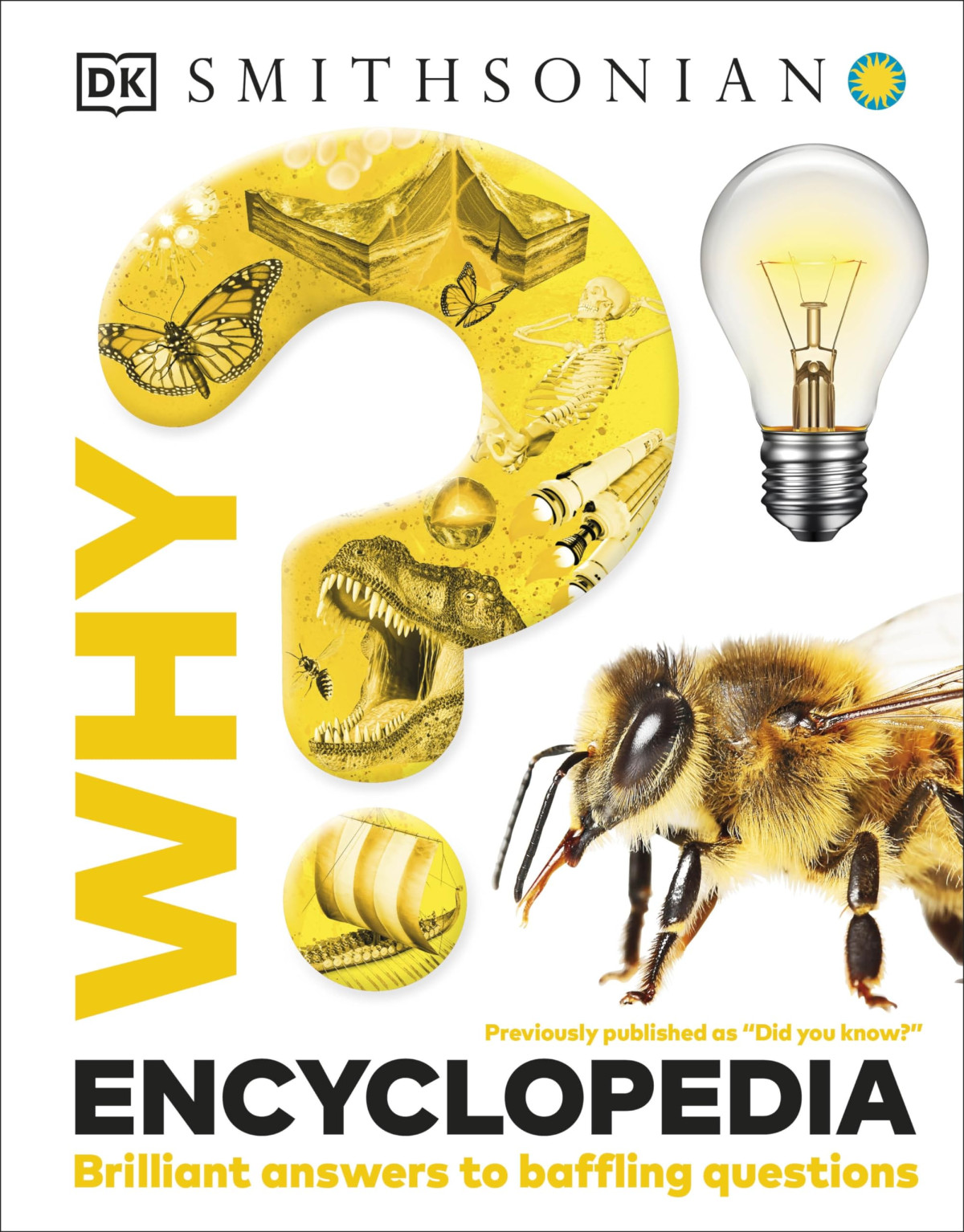 Why Encyclopedia Brilliant Answers To Baffling Questions Dorling Kindersley