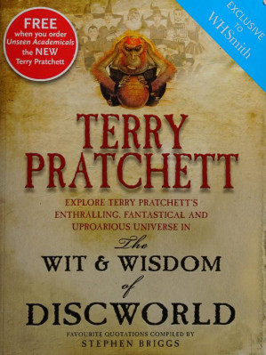 The Wit And Wisdom Of Discworld Terry Pratchett Stephen Briggs