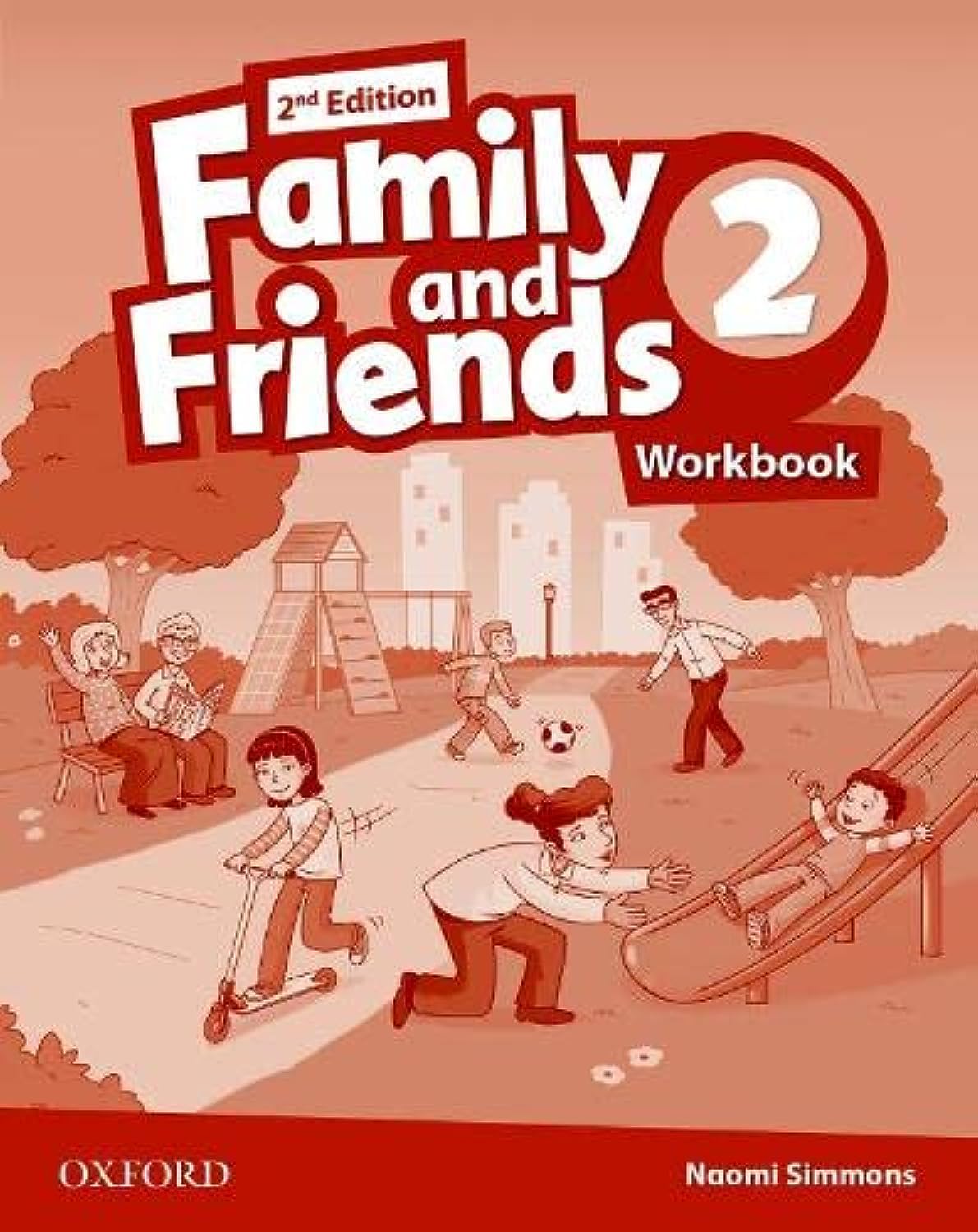Family Friends 2e 2 Workbook 2nd Revised Edition Naomi Simmons