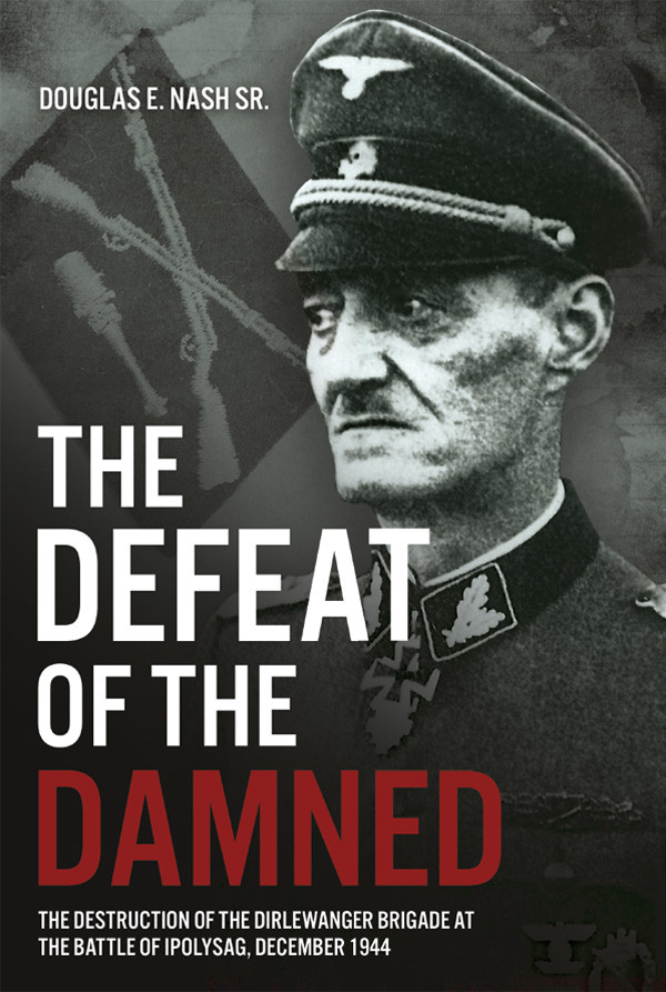 The Defeat Of The Damned Douglas E Nash