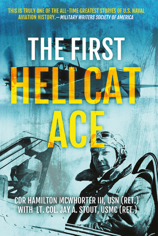 The First Hellcat Ace 1st Edition Hamilton Mcwhorter