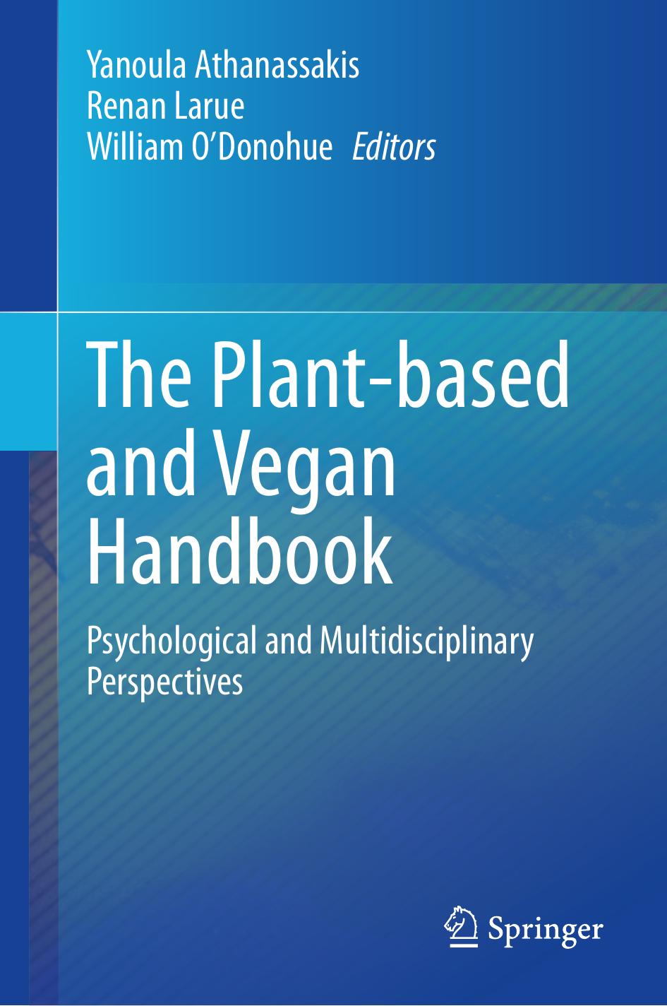 The Plantbased And Vegan Handbook Psychological And Multidisciplinary Perspectives 1st Edition Yanoula Athanassakis