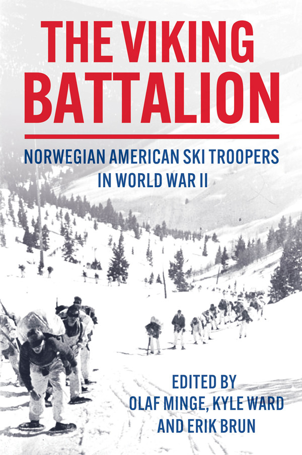 The Viking Battalion Olaf Minge Kyle Ward Erik Brun
